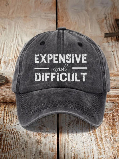 Women's Expensive And Difficult Printed  Hat